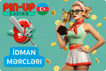 İdman Mərcləri Pin Up